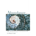 Abundance: The Archaeology of Plenitude