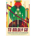 To Boldly Go: Leadership, Strategy, and Conflict in the 21st Century and Beyond