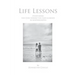 Life Lessons: Everything You Ever Wished You Had Learned in Kindergarten