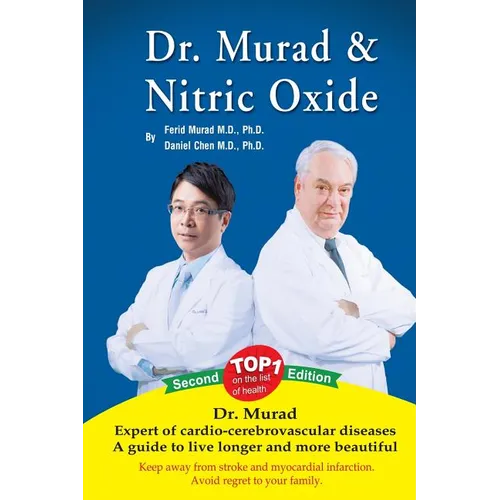 Dr. Murad and Nitric Oxide