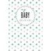 My Baby One Line a Day: Five Year Memory Book for new Moms.