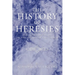 The History of Heresies