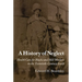 A History of Neglect: Health Care for Blacks and Mill Workers in the Twentieth-Century South