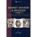 Basset Hounds & Beagles: With Descriptive and Historical Sketches on Each Breed, Their Breeding, and Use as a Sporting Dog