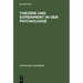 Theorie und Experiment in der Psychologie