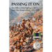 Passing It on: Short Talks on Tribal Fighting on the North-West Frontier of India 1897-1920