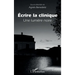 Ecrire la clinique: Une lumière noire