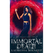 Immortal Death: A Fun Fast-Paced Urban Fantasy: The Imogen Gray Series Book Five