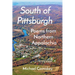 South Of Pittsburgh: Poems from Northern Appalachia