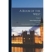 A Book of the West: Being an Introduction to Devon and Cornwall; Volume 1