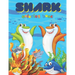 Shark Coloring Book: Over 40 Coloring Designs for All Kids. Shark Coloring Book