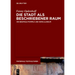 Die Stadt ALS Beschriebener Raum: Die Beispiele Pompeji Und Herculaneum