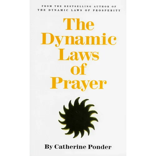 The Dynamic Laws of Prayer