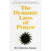 The Dynamic Laws of Prayer