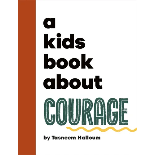 A Kids Book about Courage