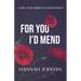 For You I'd Mend: A Small Town, Friends-to-Lovers Romance