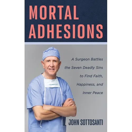 Mortal Adhesions
