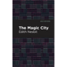 The Magic City