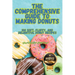 The Comprehensive Guide to Making Donuts