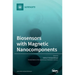Biosensors with Magnetic Nanocomponents