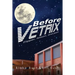 Before Vetrix