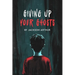 Giving Up Your Ghosts