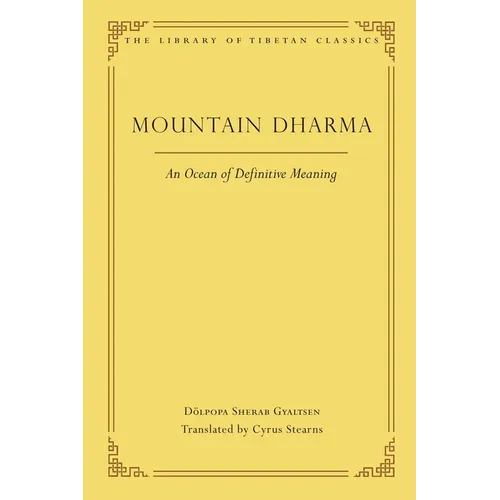 Mountain Dharma: An Ocean of Definitive Meaning