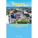 2023 Brazil Travel Guide: An Accurate Guide to Discover Brazil's hidden treasures, with safety tips