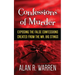 Confession of Murder; Exposing the False Confessions Created from the Mr. Big Stings
