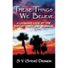 These Things We Believe - A Layman's Look at the Baptist Faith and Message