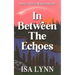 In Between the Echoes