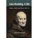 Luke Wadding: A Life: Religion, Politics and Culture 1588-1657