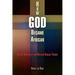How God Became African: African Spirituality and Western Secular Thought