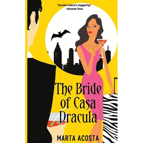 The Bride of Casa Dracula: Casa Dracula Book 3