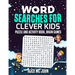 Word Search for Clever Kids: Puzzle and Activity Book, Brain Games