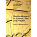 Muslim Women in Science, Past and Present