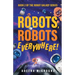 Robots, Robots Everywhere!