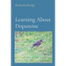 Learning About Dopamine