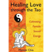Healing Love Through the Tao: Cultivating Female Sexual Energy
