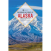 Backroads & Byways of Alaska