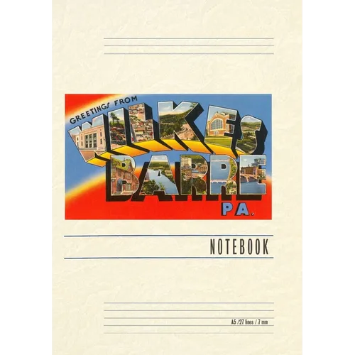 Vintage Lined Notebook Greetings from Wilkes-Barre, Pennsylvania
