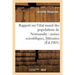 Rapport sur l'état moral des populations de Normandie: assises scientifiques, littéraires et: artistiques, fondées par Arcisse de Caumont, 3e session,