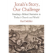 Jonah's Story, Our Challenge: Reading a Biblical Narrative in Today's Church and World