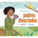 Mi Vida Con Padres Divorciados