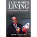 A Life Worth Living: A Cardiologist's Historical Memoir