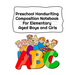 Preschool Handwriting Composition Notebook For Elementary Aged Boys and Girls: Letter Tracing Composition Notebook Grade 1 - 5