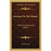 Sermon-On The Mount: A Practical Exposition (1897)