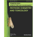 Pesticide Chemistry and Toxicology: Toxicology - Agriculture and Environment