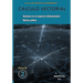Cálculo vectorial libro 2- parte III: Vectores en el espacio tridimensional. Recta y plano