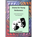 Drama for Young Performers
